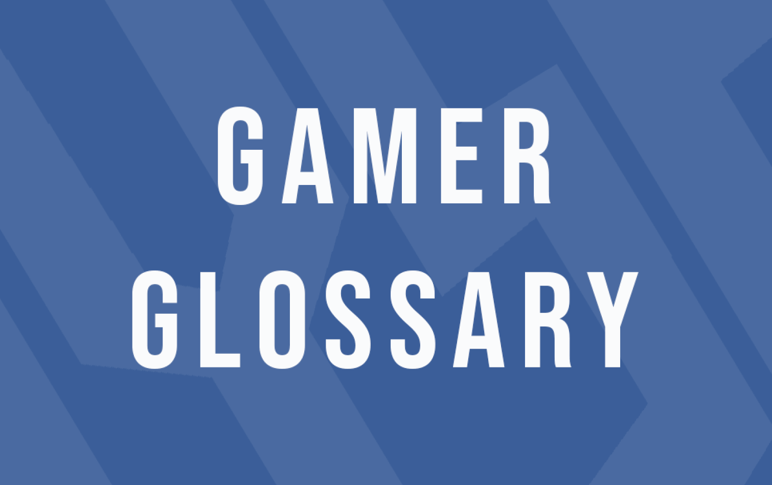 LYSE Foundation presenta Glossary Gamer, il dizionario dell'Esport