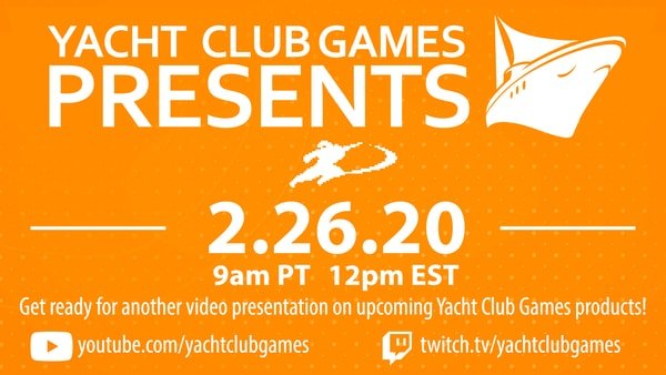 Yacht Club Games terrà una nuova video presentazione il 26 febbraio
