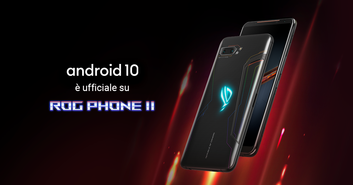 Android 10 è ora disponibile per ASUS ROG Phone II